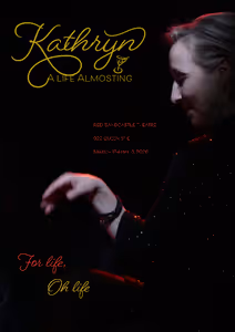 Kathryn: A Life Almosting