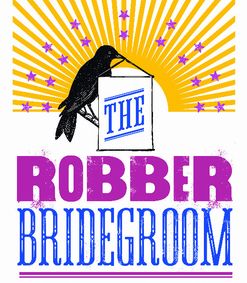 The Robber Bridegroom show poster