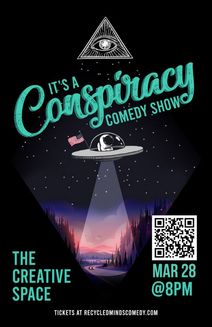'It's A Conspiracy!' Comedy Show