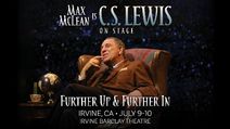 C.S. Lewis On Stage: Further Up and Further In