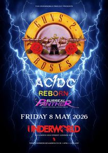 GUNS 2 ROSES at The Underworld - London