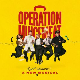 Operation Mincemeat: A New Musical show poster