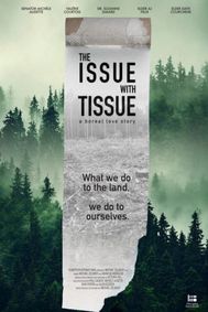 The Issue with Tissue: A Boreal Love Story show poster