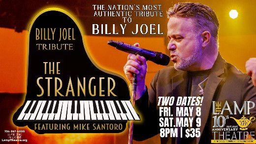 Billy Joel Tribute THE STRANGER - TWO DATES!