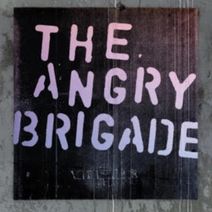 The Angry Brigade
