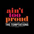 Broadway Under the Stars - Ain’t Too Proud: The Life and Times of the Temptations in Los Angeles