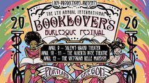 4th Annual International Booklover's Burlesque Festival (Day 1) in Oregon