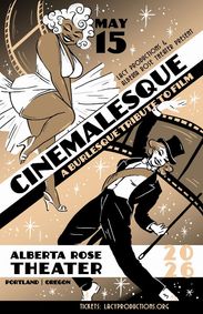 Cinemalesque: A Burlesque Tribute to Film show poster