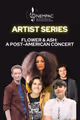 Songs of Flower & Ash: A Post-American Concert in Boston