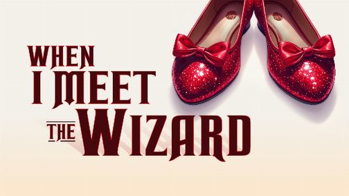 When I Meet the Wizard show poster