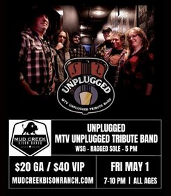MTV Unplugged Tribute Band at Mud Creek Bison Ranch On May 01, 2026 show poster