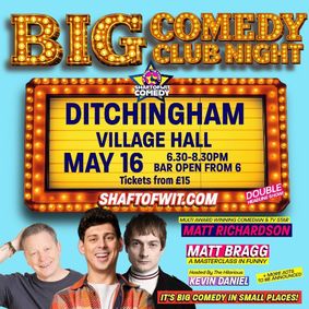 Ditchingham Village Big comedy Club Night show poster