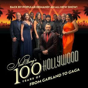 Neil Berg's 100 Years of Hollywood show poster