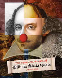 Complete Works of William Shakespeare (Abridged)