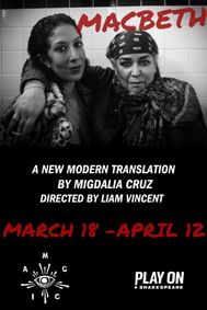 Macbeth: A New Version by Migdalia Cruz show poster