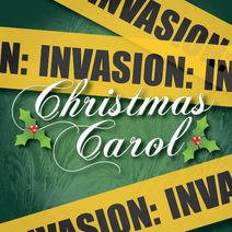 Invasion: Christmas Carol