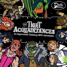 The Tight Acquaintances show poster