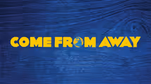 COME FROM AWAY in Michigan