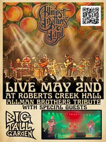 Canada's Premier Allman Brothers Tribute. Allmost Brothers with Special Guests Big Tall Garden
