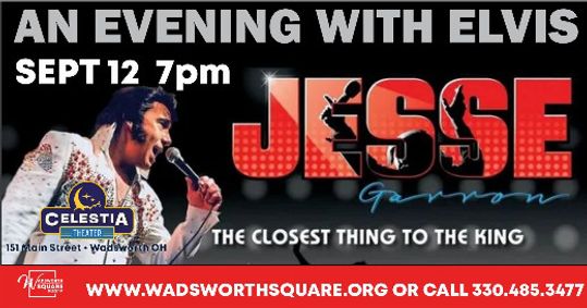 The Celestia Theater presents An Evening with Elvis starring Jesse Garron On September 12, 2026 show poster