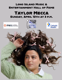 Taylor Mecca to Perform at Long Island Music & Entertainment Hall of Fame on April 12th