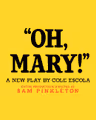 Oh, Mary! in Minneapolis / St. Paul