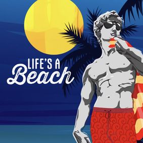 Life's a Beach show poster