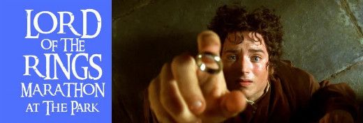 LORD OF THE RINGS MARATHON 25 Years! Sat, April 25