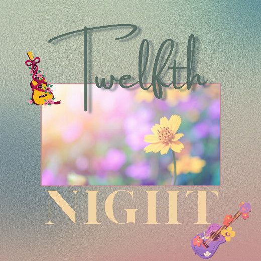 Twelfth Night