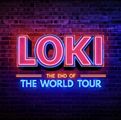 Loki: End of the World Tour in Chicago