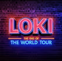 Loki: End of the World Tour