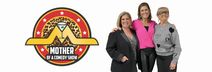 Mother of a Comedy Show – For Mother’s Day Weekend! – Fri May 8, 7:30pm