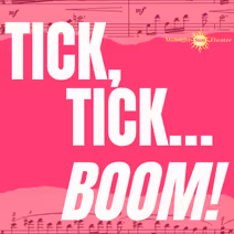 Midnight Sun Theatre's Tick, Tick...Boom!
