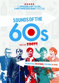 Sounds of the 60s with The Zoots at Mowlem Swanage Mon 17th August show poster