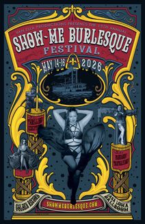 The 15th Annual Show Me Burlesque Festival