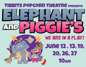 Elephant and Piggie's We Are in a Play! show poster
