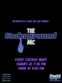 Liquid Laughs Underground Comedy Mic! show poster