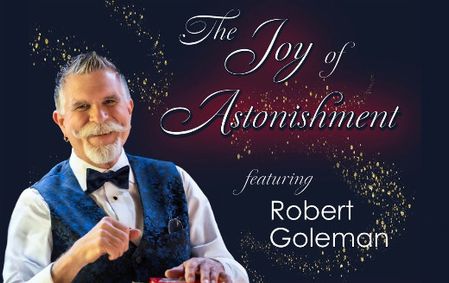 Joy of Astonishment - An Afternoon of Magic and Mentalism show poster