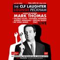 The CLF Laughter Lounge with The Legendary Mark Thomas (Live Preview/WIP) + Special Guests in UK Regional