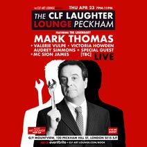 The CLF Laughter Lounge with The Legendary Mark Thomas (Live Preview/WIP) + Special Guests