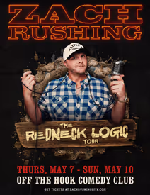 The Redneck Logic Tour With Comedian Zach Rushing Live In Naples, Florida!