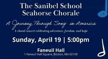 The Sanibel School Seahorse Chorale Concert at Faneuil Hall!
