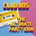 CLUB 80s in Scotland