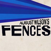 August Wilson's FENCES