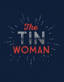 ACAT PRESENTS: The Tin Woman, by Sean Grennan show poster