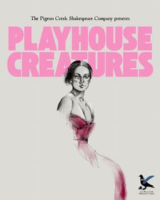Playhouse Creatures by April De Angelis show poster