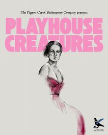 Playhouse Creatures by April De Angelis