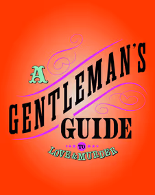A Gentleman's Guide to Love and Murder show poster