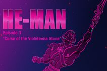 He-Man: Episode 3