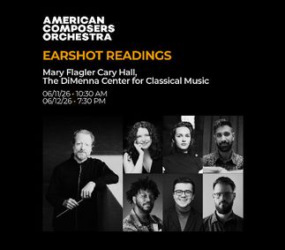 EarShot Readings: American Composers Orchestra 2026 show poster